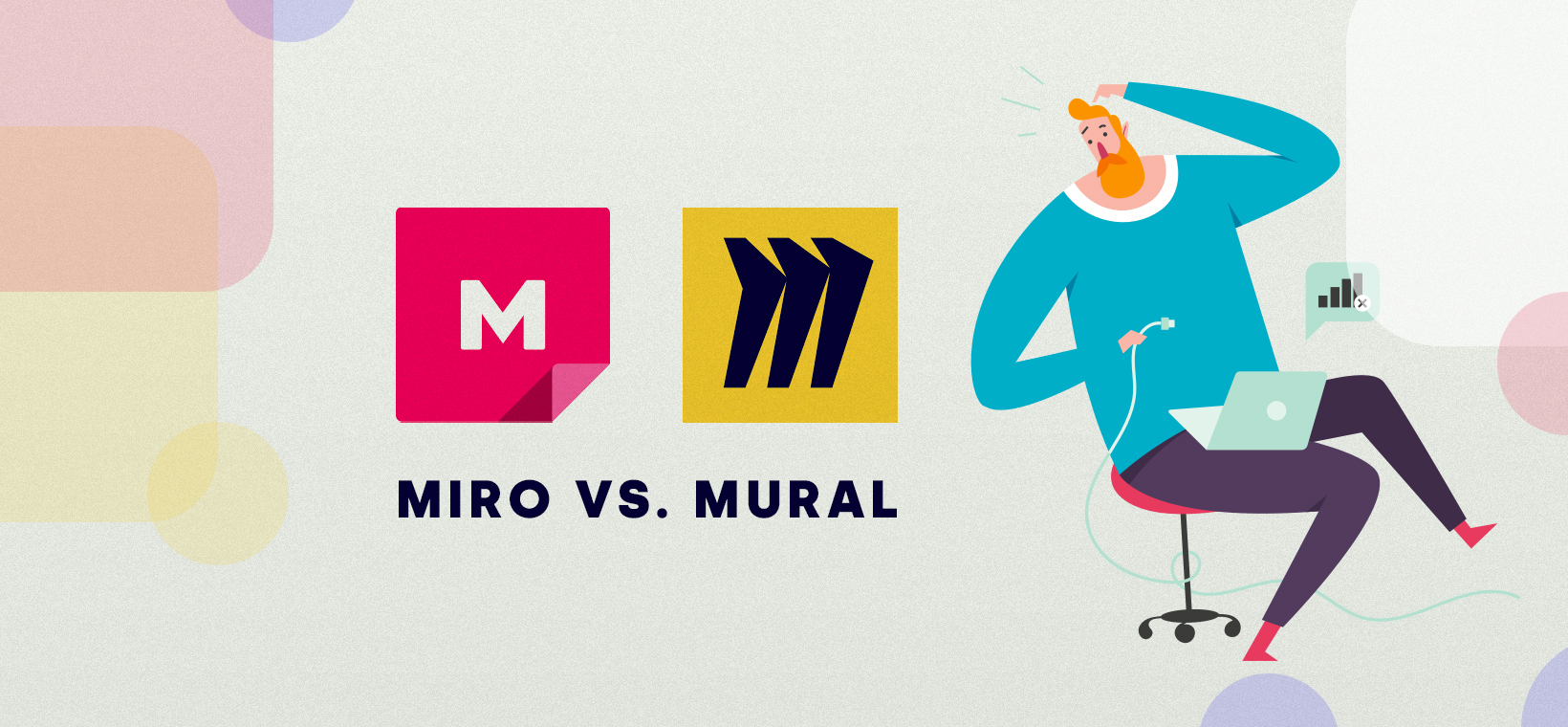 Miro vs. Mural: Which Remote Digital Whiteboard Is Better?